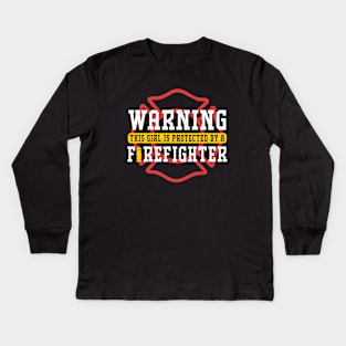 Protected by a Firefighter Wife Girlfriend Gift Kids Long Sleeve T-Shirt